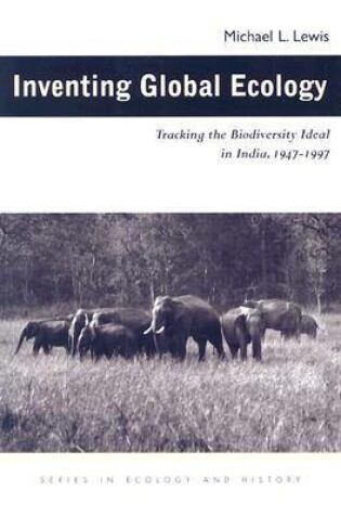 Cover of Inventing Global Ecology
