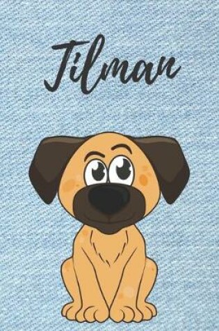 Cover of Tilman Hunde Notizbuch / Malbuch / Tagebuch / Journal / DIN A5 / Geschenk