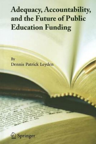 Cover of Adequacy, Accountability, and the Future of Public Education Funding