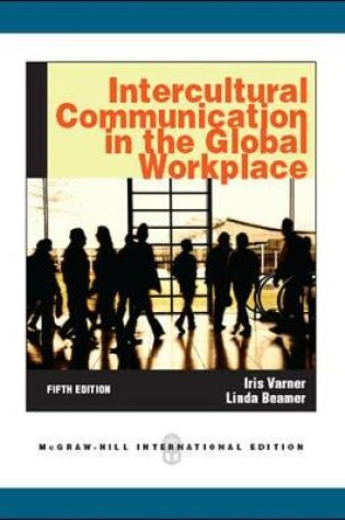 Cover of Intercultural Communication in the Global Workplace (Int'l Ed)