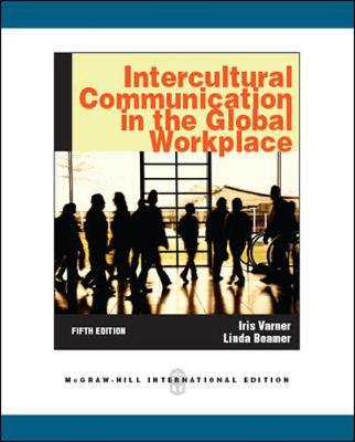 Book cover for Intercultural Communication in the Global Workplace (Int'l Ed)