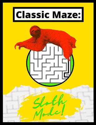 Cover of Classic Maze - Sloth Mode