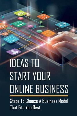 Cover of Ideas To Start Your Online Business