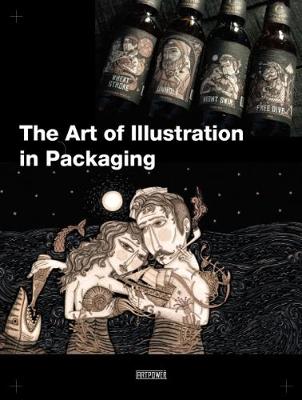 Cover of The Art of Illustration in Packaging