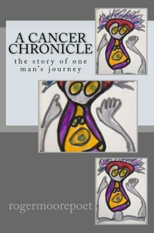 Cover of A Cancer Chronicle