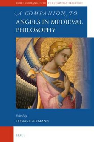 Cover of A Companion to Angels in Medieval Philosophy