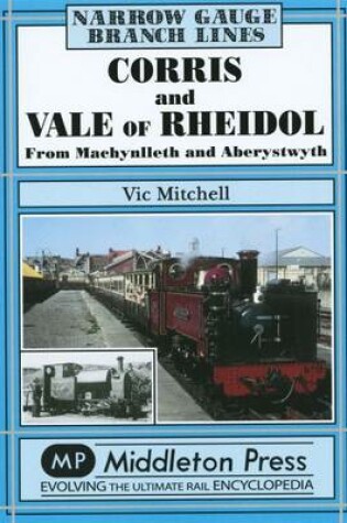 Cover of Corris and Vale of Rheidol