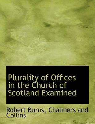 Book cover for Plurality of Offices in the Church of Scotland Examined