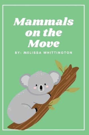 Cover of Mammals on the Move