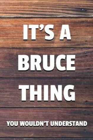 Cover of It's a Bruce Thing You Wouldn't Understand