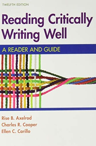 Cover of Reading Critically, Writing Well 12e & Documenting Sources in APA Style: 2020 Update