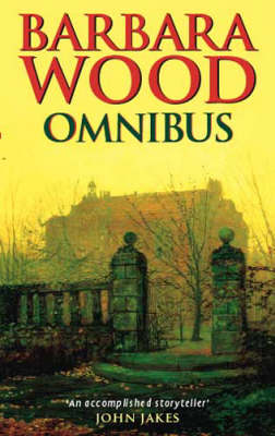 Book cover for Barbara Wood Omnibus