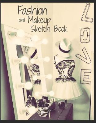 Book cover for Fashion and Makeup Sketch Book