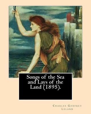 Book cover for Songs of the Sea and Lays of the Land (1895). By