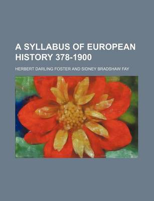 Book cover for A Syllabus of European History 378-1900