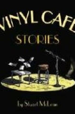 Cover of The Vinyl Cafe: Stories