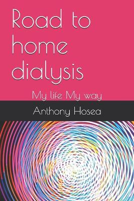 Book cover for Road to home dialysis