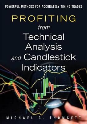 Book cover for Profiting from Technical Analysis and Candlestick Indicators