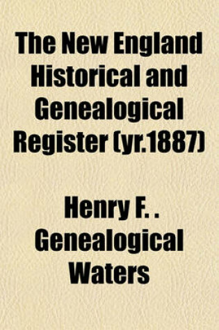 Cover of The New England Historical and Genealogical Register Volume 52