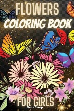 Cover of Flowes Coloring Book For Girls