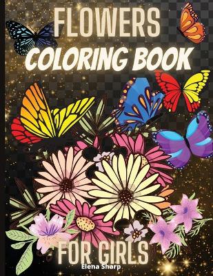 Book cover for Flowes Coloring Book For Girls