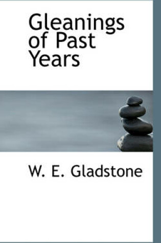 Cover of Gleanings of Past Years