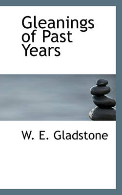 Book cover for Gleanings of Past Years