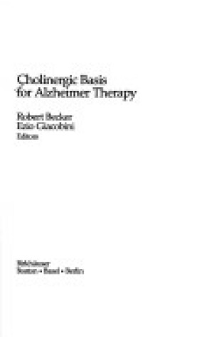 Cover of Cholinergic Basis for Alzheimer Therapy