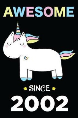 Cover of Awesome Since 2002 Unicorn