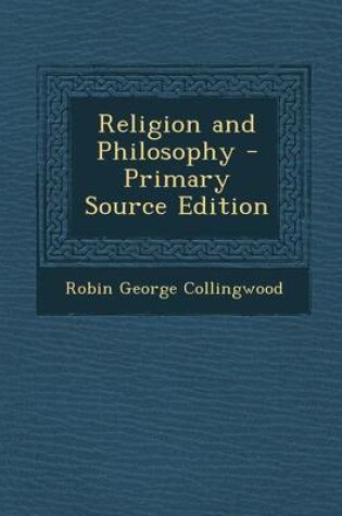 Cover of Religion and Philosophy - Primary Source Edition