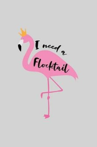 Cover of I need a Flocktail