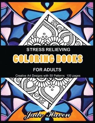 Book cover for Stress Relieving Coloring Books for Adults