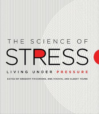Cover of The Science of Stress – Living Under Pressure