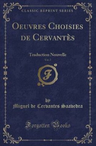 Cover of Oeuvres Choisies de Cervantès, Vol. 7
