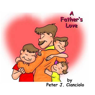 Book cover for A Fathers Love