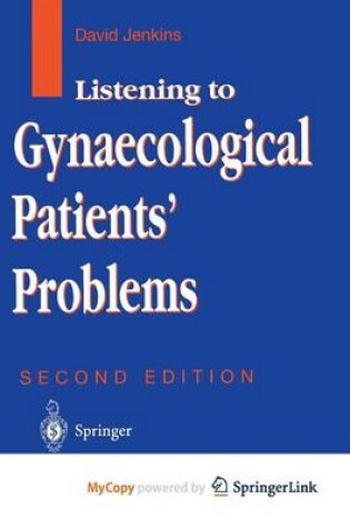 Cover of Listening to Gynaecological Patients' Problems