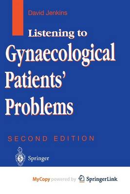 Book cover for Listening to Gynaecological Patients' Problems