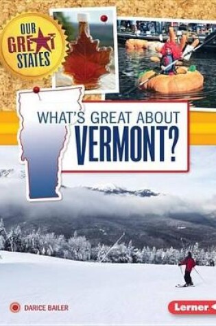 Cover of What's Great about Vermont?