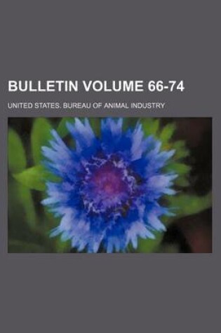 Cover of Bulletin Volume 66-74