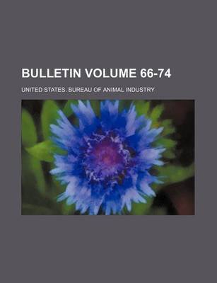 Book cover for Bulletin Volume 66-74