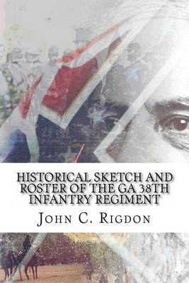 Book cover for Historical Sketch and Roster of the GA 38th Infantry Regiment