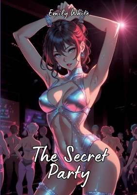 Book cover for The Secret Party