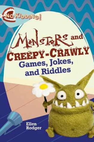 Cover of Monster and Creepy-Crawly Jokes, Riddles, and Games