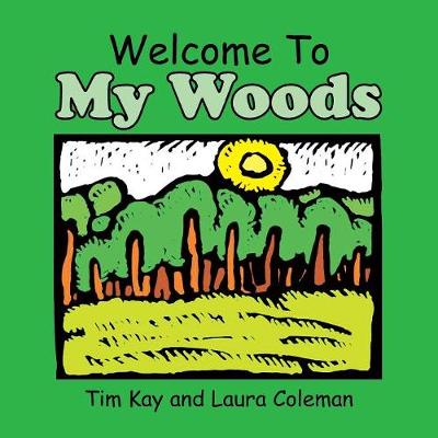 Book cover for Welcome to My Woods