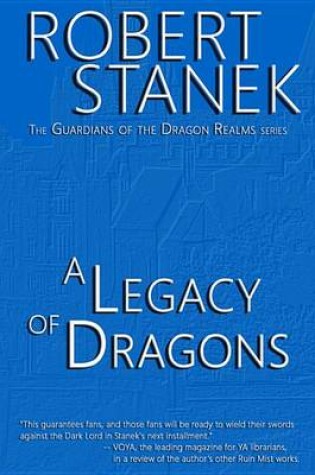 Cover of A Legacy of Dragons (Book #2 in the Guardians of the Dragon Realms)