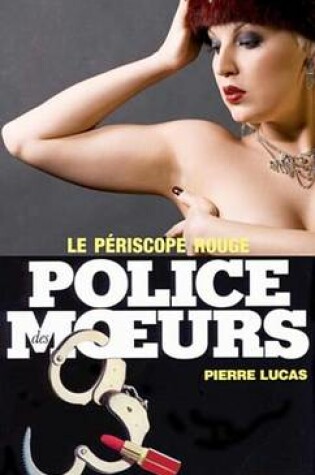 Cover of Police Des Moeurs N95 Le Periscope Rouge