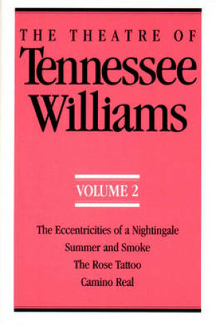 Cover of The Theatre of Tennessee Williams Volume II