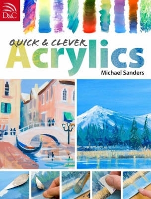 Book cover for Quick and Clever Acrylics