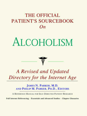 Book cover for The Official Patient's Sourcebook on Alcoholism