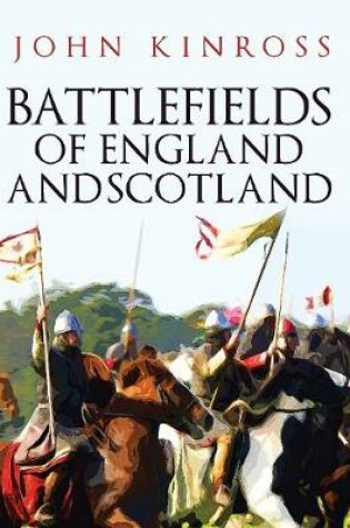 Cover of Battlefields of England and Scotland
